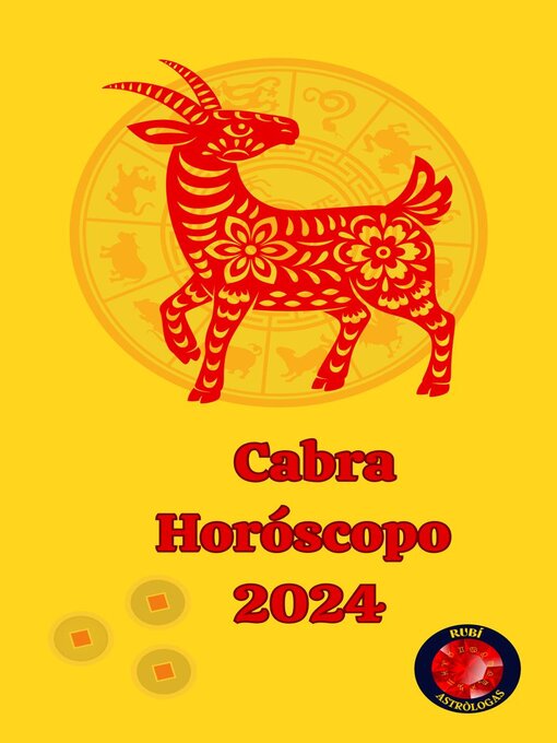 Title details for Cabra Horóscopo  2024 by Alina A Rubi - Available